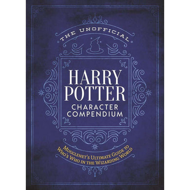 The Unofficial Harry Potter Character Compendium Macmillan US