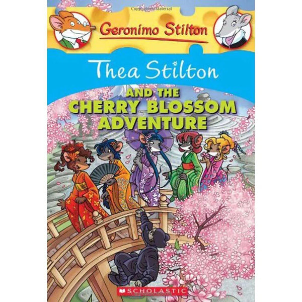 Thea Stilton #06 and the Cherry Blossom Adventure Scholastic