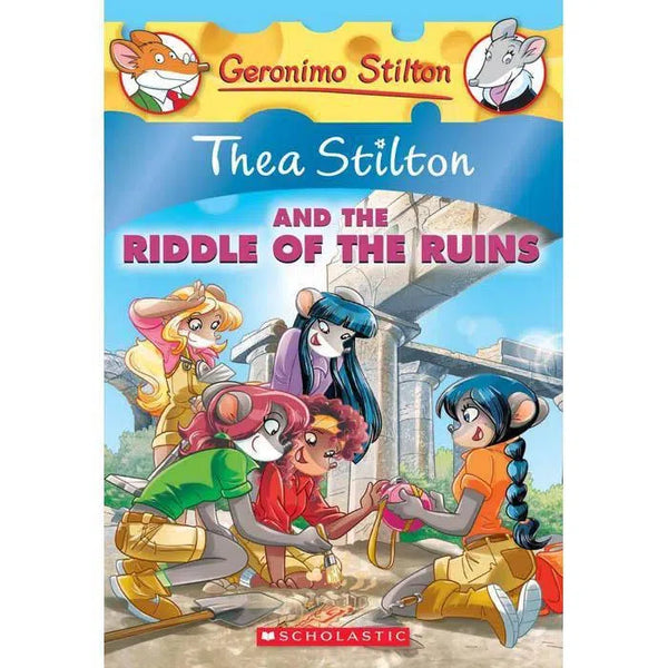 Thea Stilton #28 and the Riddle of the Ruins Scholastic