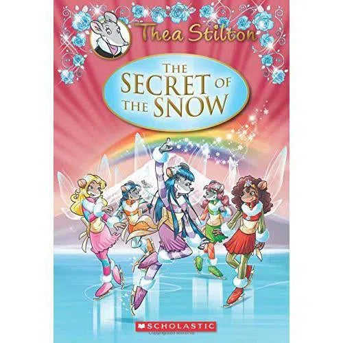 Thea Stilton Special Edition #03 The Secret of the Snow Scholastic