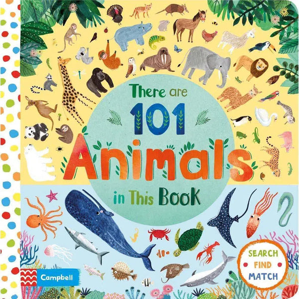 There Are 101 Animals in This Book (Board Book) Campbell