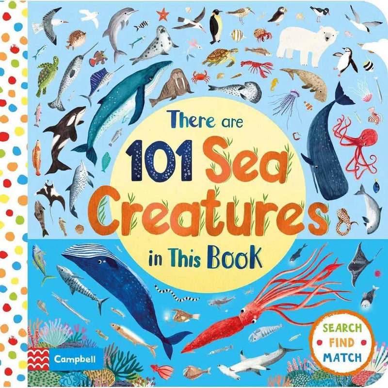 There Are 101 Sea Creatures in This Book (Board Book) Campbell