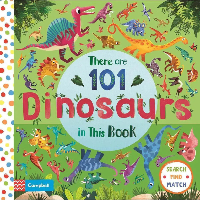 There are 101 Dinosaurs in This Book (Board Book) Campbell