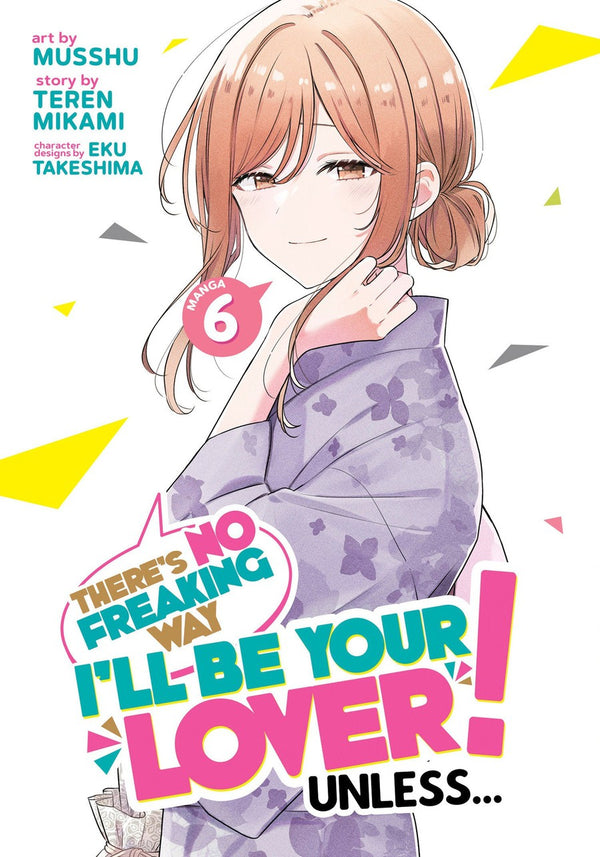 There's No Freaking Way I'll be Your Lover! Unless... (Manga) Vol. 6-Manga and East Asian style / tradition comic books-買書書 BuyBookBook