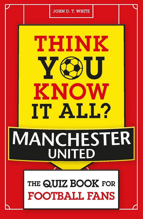 Think You Know It All? Manchester United-Hobbies/ quizzes/ games-買書書 BuyBookBook