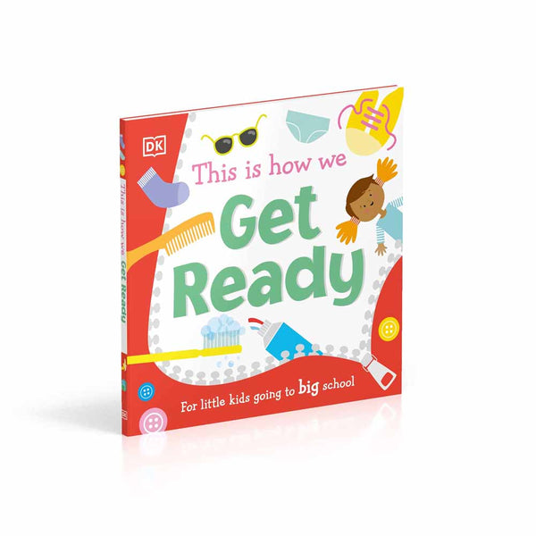 This Is How We Get Ready (Board Book) DK UK