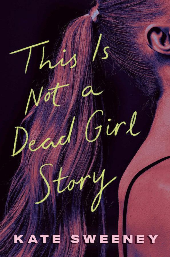 This Is Not a Dead Girl Story-Children’s / Teenage fiction: Crime and mystery fiction-買書書 BuyBookBook