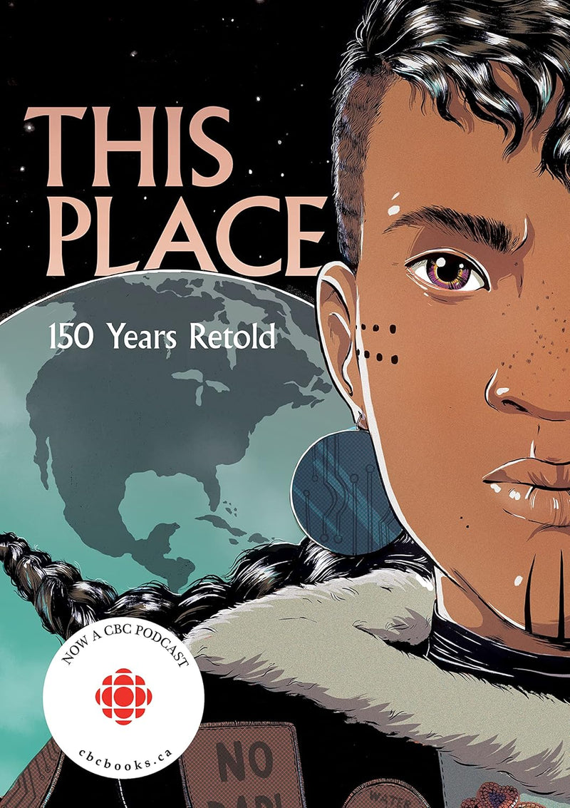 This Place: 150 Years Retold (Kateri Akiwenzie-Damm)-Children’s / Teenage fiction: Biographical/ historical fiction and true stories-買書書 BuyBookBook