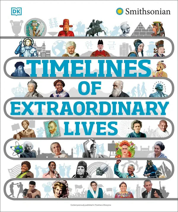 Timelines of Extraordinary Lives