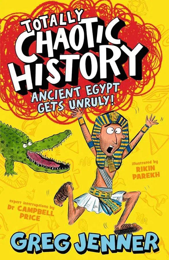 Totally Chaotic History: Ancient Egypt Gets Unruly! (Greg Jenner)-Nonfiction: 歷史戰爭 History & War-買書書 BuyBookBook