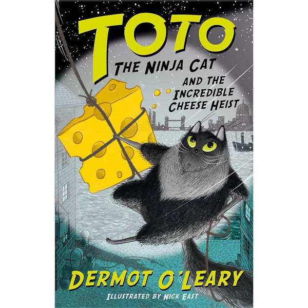 Toto the Ninja Cat #02 and the Incredible Cheese Heist (Dermot O'Leary)-Fiction: 歷險科幻 Adventure & Science Fiction-買書書 BuyBookBook
