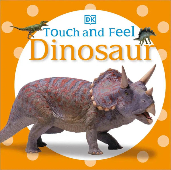 Touch and Feel: Dinosaur-Children’s / Teenage general interest: Nature and animals-買書書 BuyBookBook