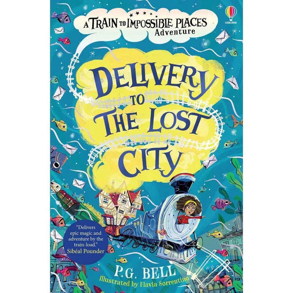 Train to Impossible Places, The #03 Delivery to the Lost City (UK) Usborne