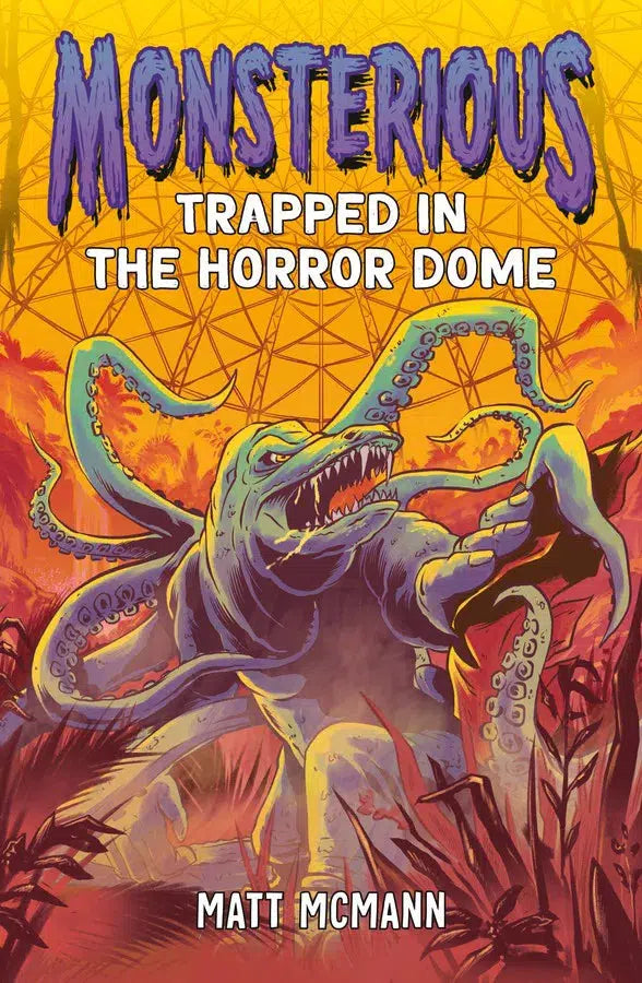 Trapped in the Horror Dome (Monsterious, Book 5)-Children’s / Teenage fiction: Horror and ghost stories, chillers-買書書 BuyBookBook