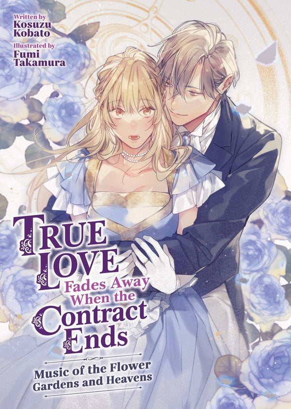 True Love Fades Away When the Contract Ends - Music of the Flower Gardens and Heavens (Light Novel) [Volume 2]-Graphic novels/ Comic books/ Manga/ Cartoons-買書書 BuyBookBook