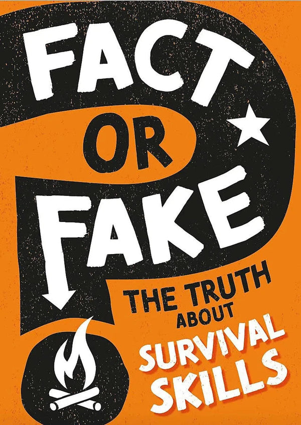 Truth About Survival Skills, The (Fact or Fake?) (Annabel Savery)-Nonfiction: 常識通識 General Knowledge-買書書 BuyBookBook