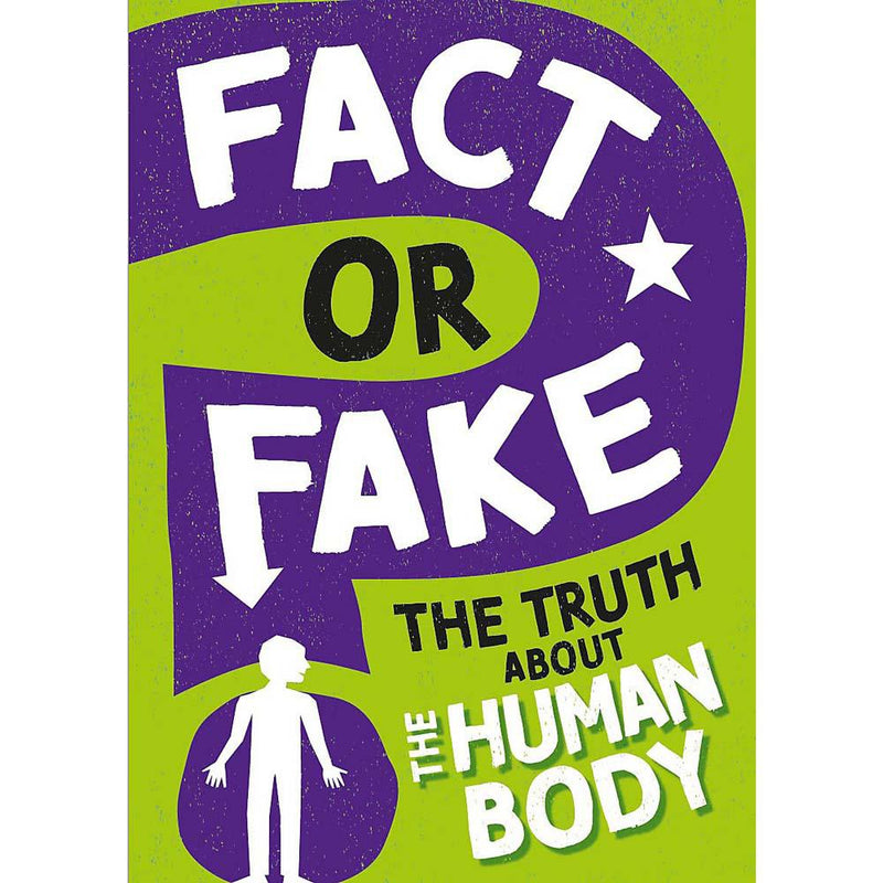 Truth About the Human Body, The (Fact or Fake?) (Izzi Howell)-Nonfiction: 常識通識 General Knowledge-買書書 BuyBookBook