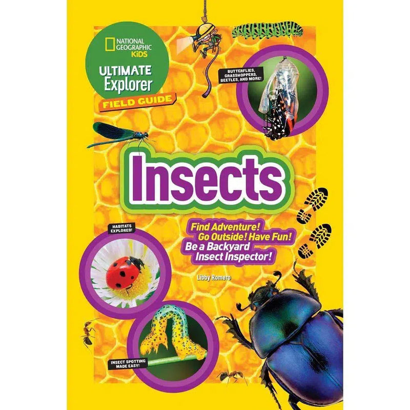 Ultimate Explorer Field Guide: Insects (National Geographic Kids) National Geographic