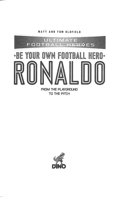 Ultimate Football Heroes, Be Your Own Football Hero - Ronaldo (Matt & Tom Oldfield)-Nonfiction: 人物傳記 Biography-買書書 BuyBookBook