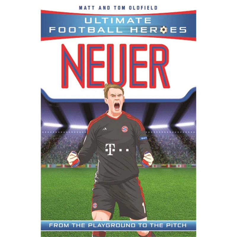 Ultimate Football Heroes - Neuer (Matt & Tom Oldfield)-Nonfiction: 人物傳記 Biography-買書書 BuyBookBook