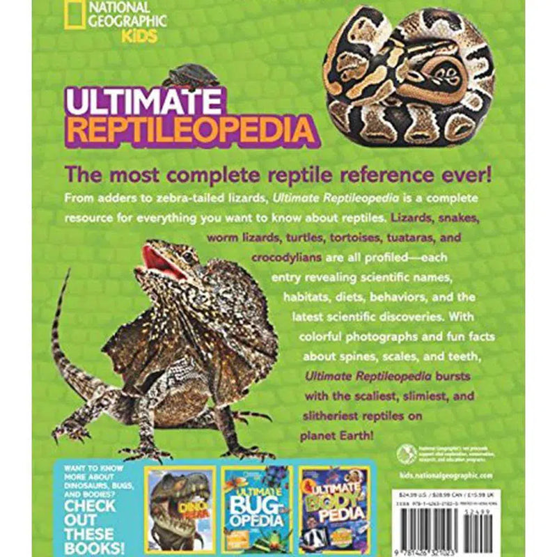 Ultimate Reptileopedia: The Most Complete Reptile Reference Ever (Hardback) National Geographic