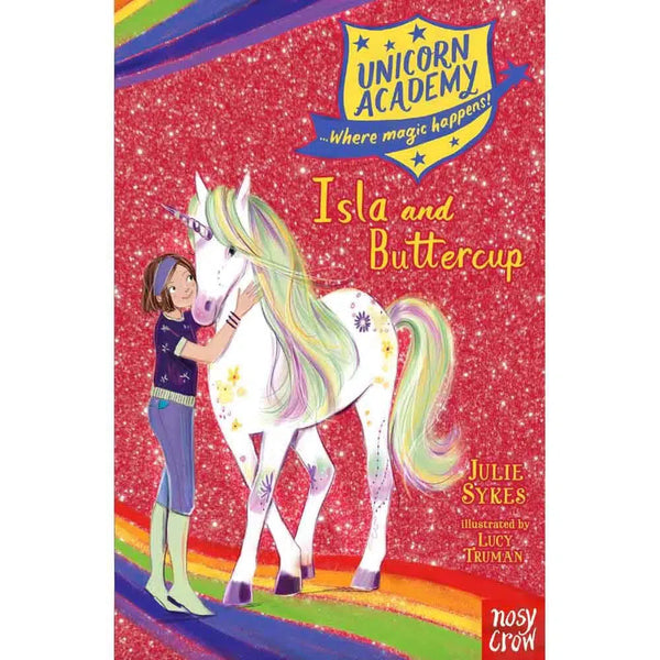 Unicorn Academy Isla and Buttercup (Paperback) (UK) Nosy Crow