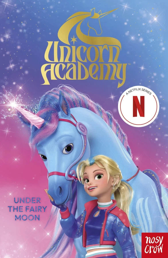 Unicorn Academy: Under the Fairy Moon-Children’s / Teenage fiction: General and modern fiction-買書書 BuyBookBook