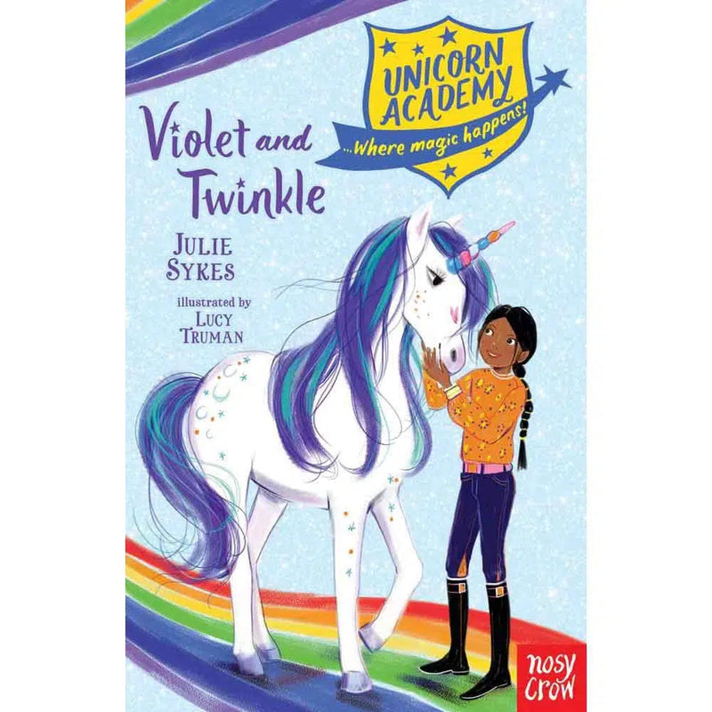 Unicorn Academy Violet and Twinkle (Paperback) (UK) Nosy Crow