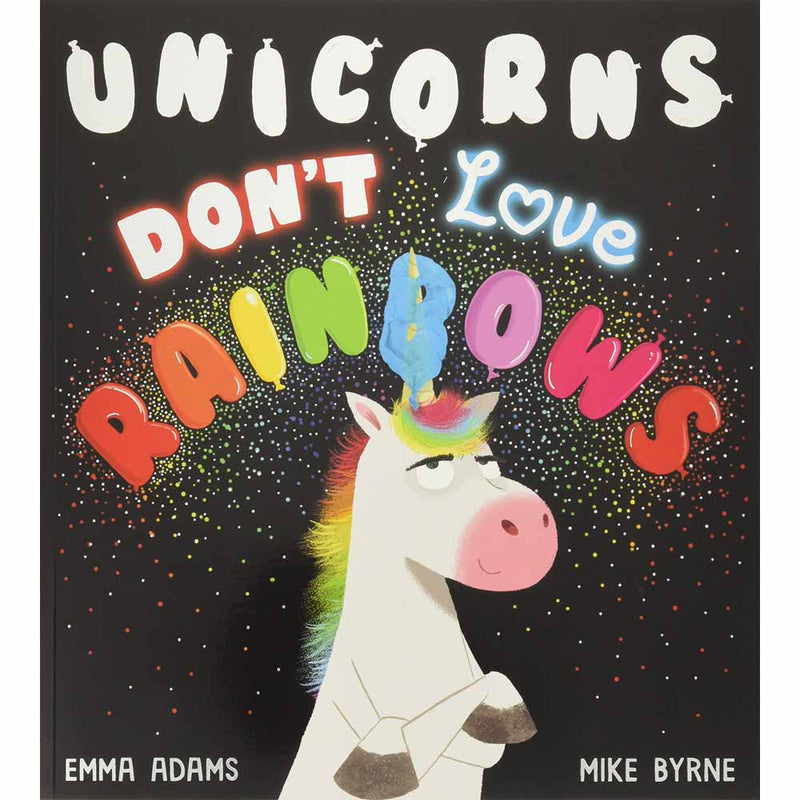 Unicorns Don't Love Rainbows (Paperback) Scholastic UK