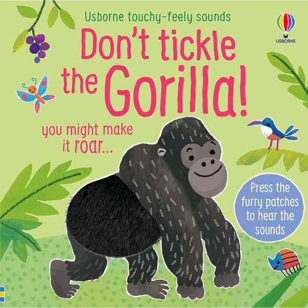 Usborne Touchy-Feely Sounds: Don't Tickle the Gorilla! (Sam Taplin)