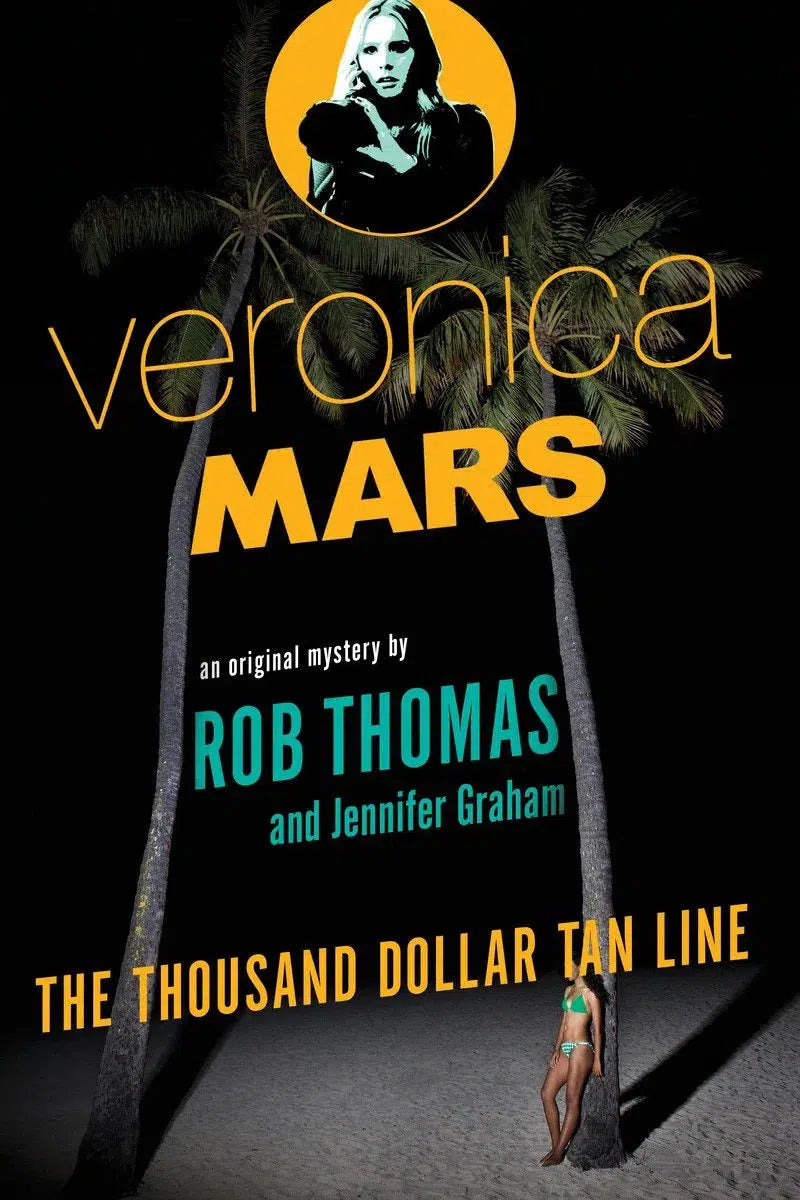 Veronica Mars: An Original Mystery by Rob Thomas-Fiction: Crime and mystery-買書書 BuyBookBook