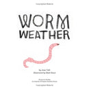 Worm Weather
