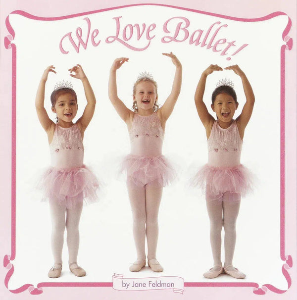 We Love Ballet!-Children’s / Teenage general interest: Art/ music/ drama and film-買書書 BuyBookBook