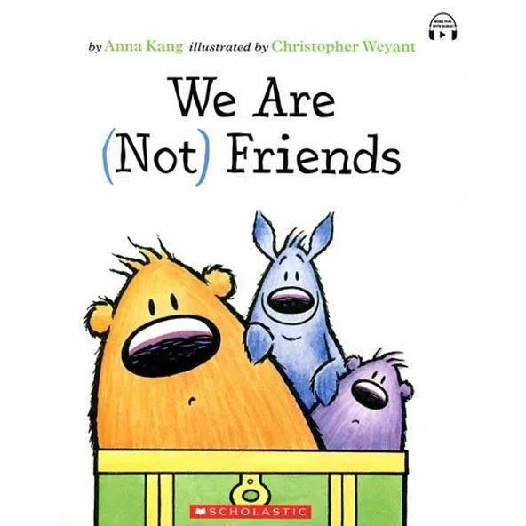We Are (Not) Friends (Paperback with QR Code) Scholastic