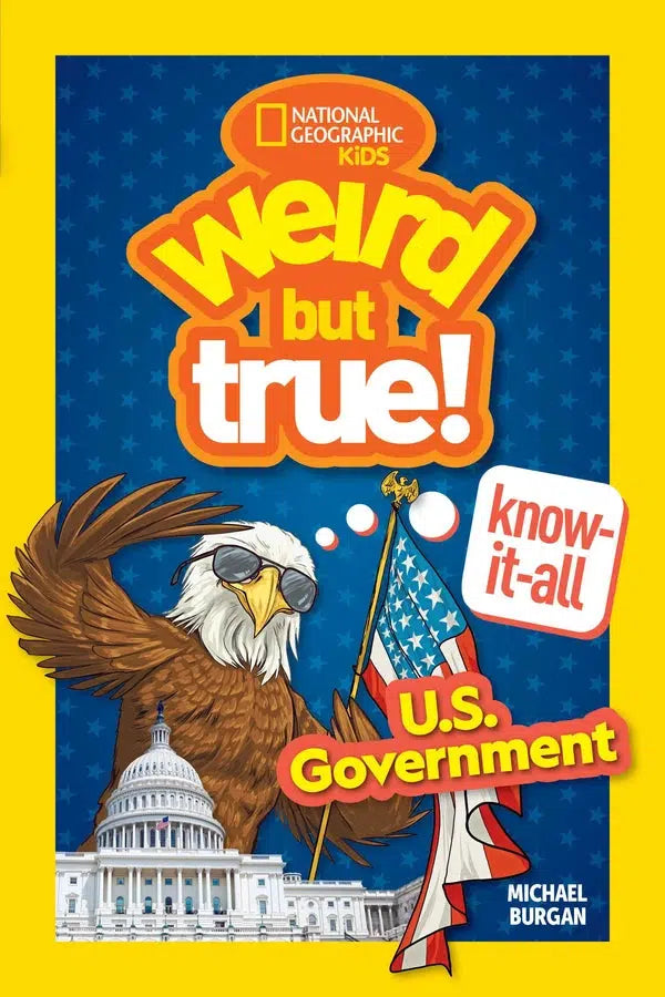 Weird But True! Know-It-All: U.S. Government-Children’s / Teenage general interest: History and the past-買書書 BuyBookBook