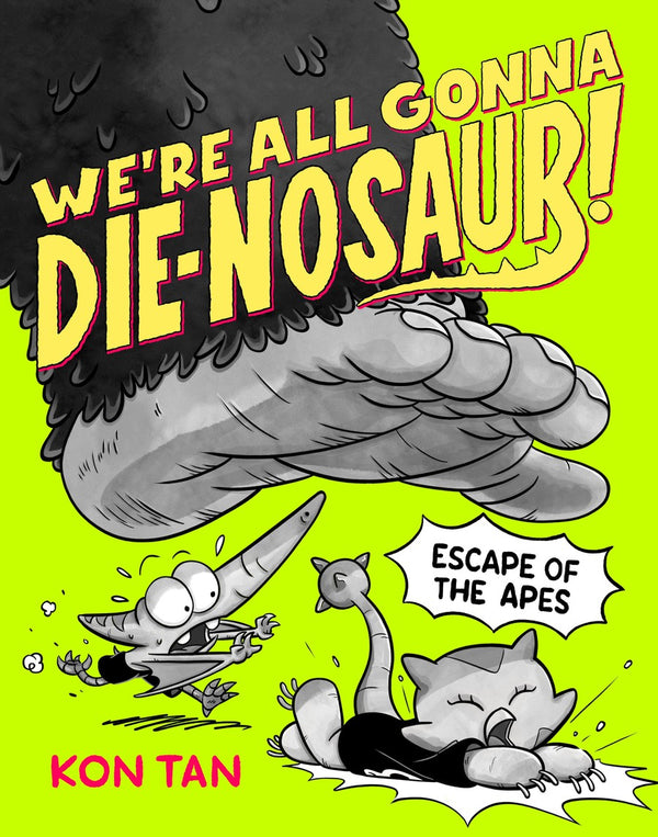 We're All Gonna Die-nosaur!: Escape of the Apes-Children’s / Teenage fiction: Humorous stories-買書書 BuyBookBook