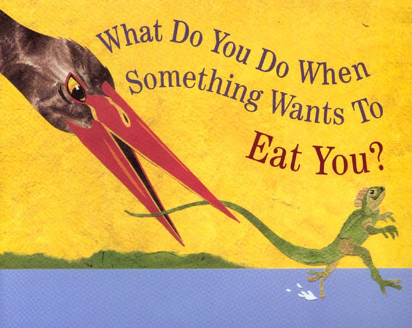 What Do You Do When Something Wants to Eat You?-Children’s / Teenage general interest: Nature and animals-買書書 BuyBookBook