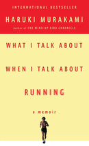 What I Talk About When I Talk About Running