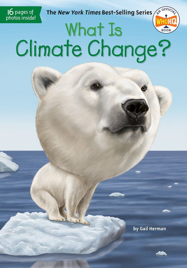 What Is Climate Change?-Children’s / Teenage general interest: Nature and animals-買書書 BuyBookBook