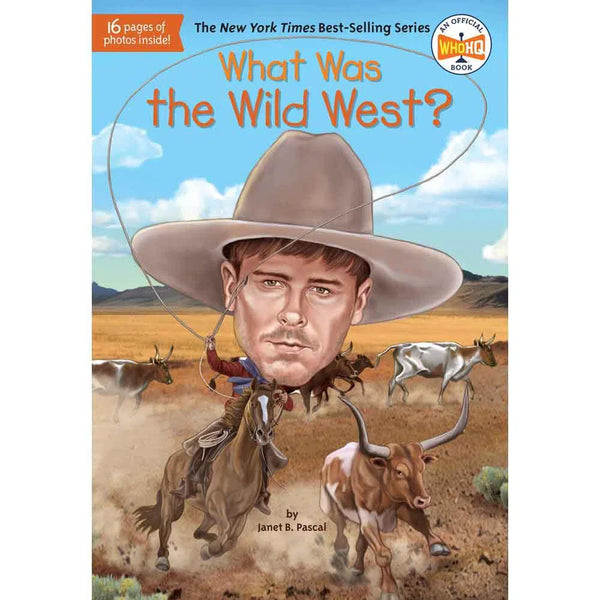 What Was the Wild West? (Who | What | Where Series) PRHUS