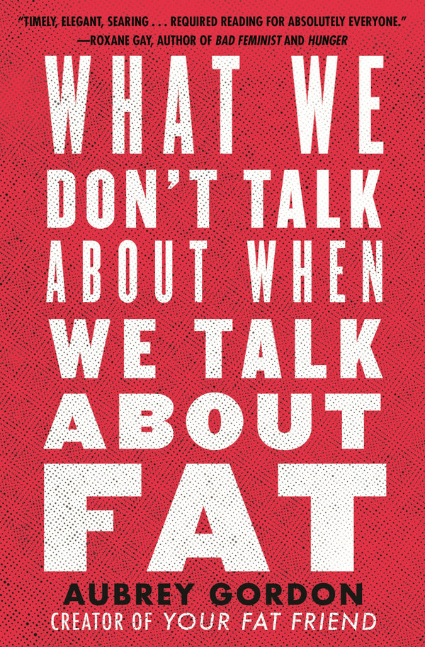 What We Don't Talk About When We Talk About Fat-Society/ culture/ social sciences-買書書 BuyBookBook