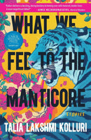 What We Fed to the Manticore-Fiction: Short stories and other special features-買書書 BuyBookBook