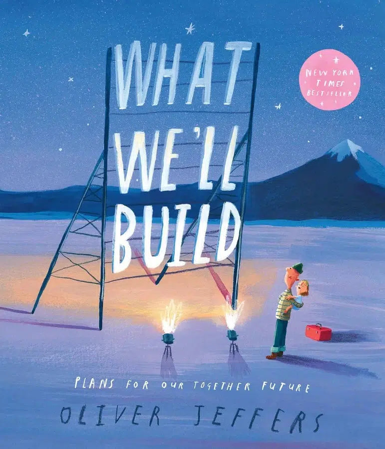 What We'll Build: Plans For Our Together Future (Oliver Jeffers)-Fiction: 兒童繪本 Picture Books-買書書 BuyBookBook