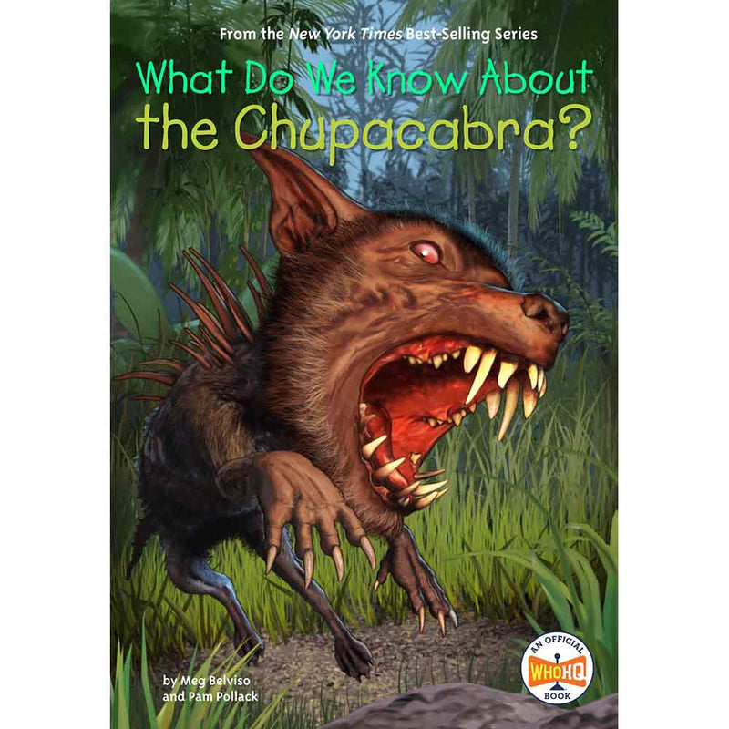 What Do We Know About the Chupacabra? (Who | What | Where Series)-Nonfiction: 動物植物 Animal & Plant-買書書 BuyBookBook