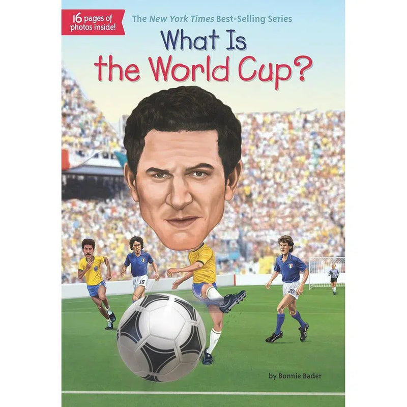 WHAT IS THE WORLD CUP? (Who | What | Where Series) PRHUS