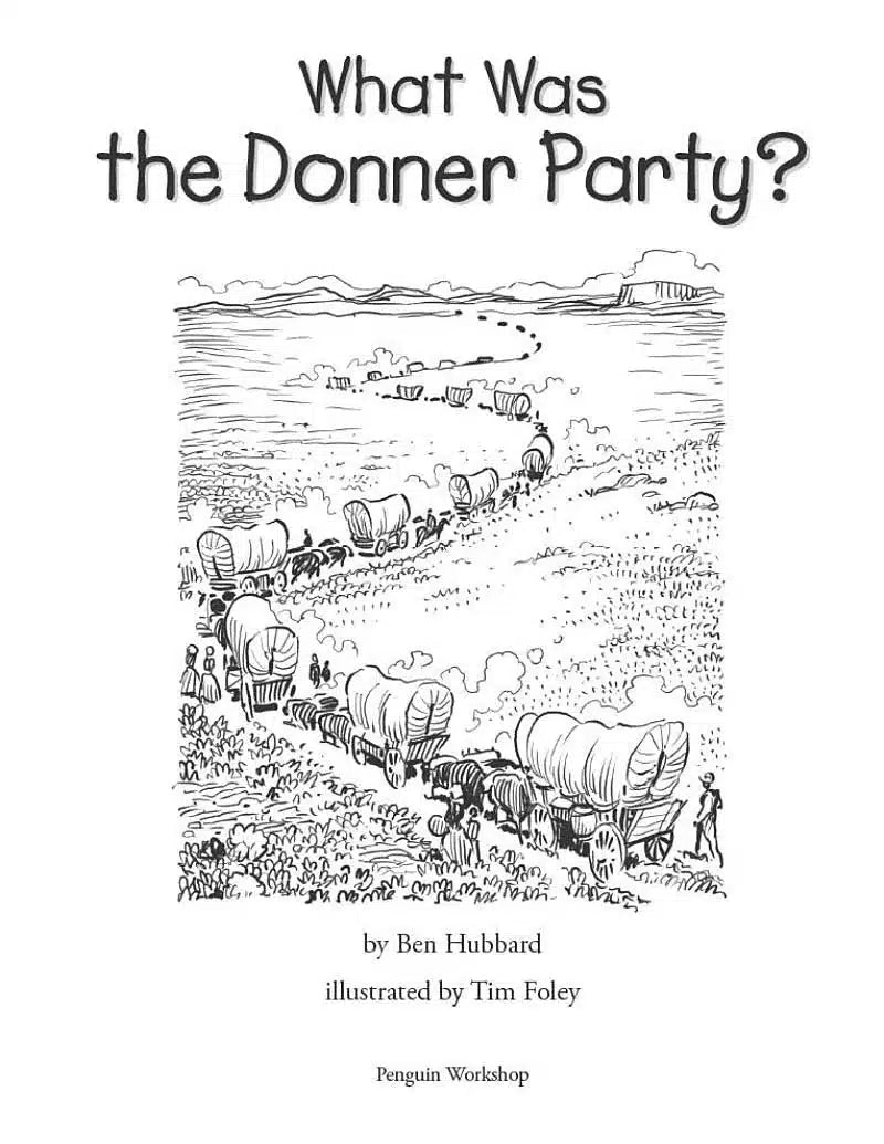 What Was the Donner Party? (Who | What | Where Series) (Ben Hubbard)-Nonfiction: 參考百科 Reference & Encyclopedia-買書書 BuyBookBook