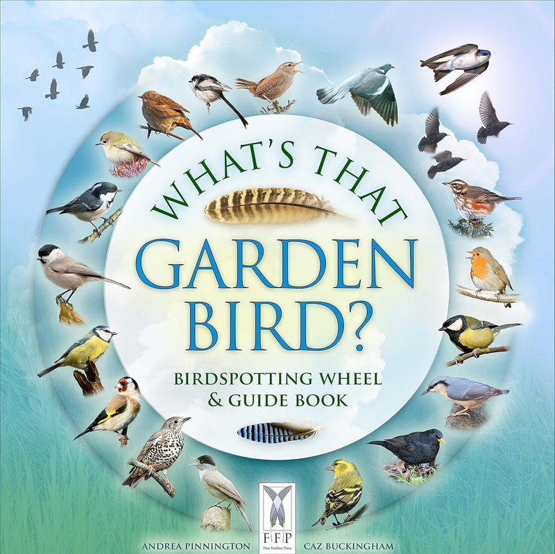 What's That Garden Bird? Birdspotting Wheel and Guide Book (Andrea Pinnington)