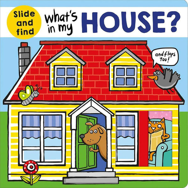 What's in My House? A slide and find book (Hardback) Priddy