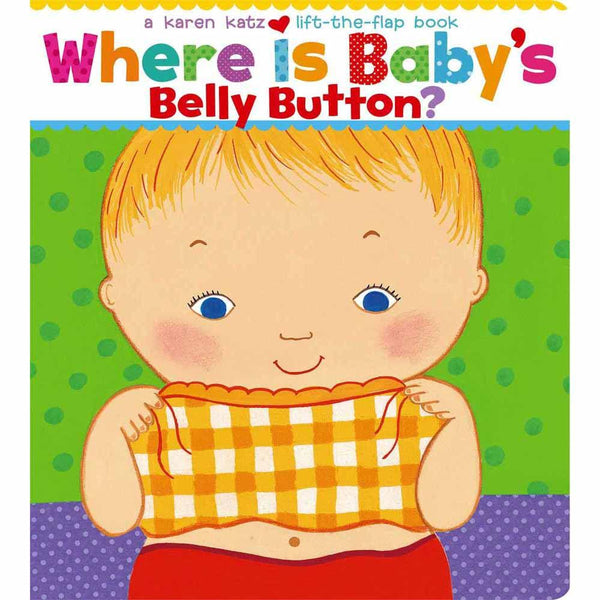 Where Is Baby's Belly Button?(Karen Katz) Simon & Schuster (US)