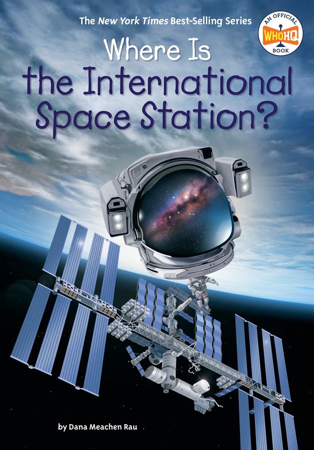 Where Is the International Space Station?-Children’s / Teenage general interest: Nature and animals-買書書 BuyBookBook